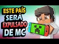 Minecraft Dice NO a ESTE PAÍS y lo BANEA