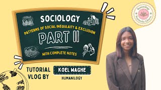 Class 12 Sociology Chapter 5 | Social Inequality &amp; Exclusion (Part 2) | Full Chapter Explanation