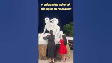 14 Chặng đàng thánh giá - Đức Mẹ Núi Cúi - 25/2/2025