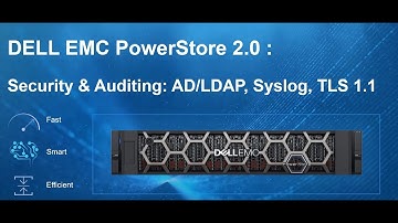 Dell EMC PowerStore 2.0 - Security Enhancements