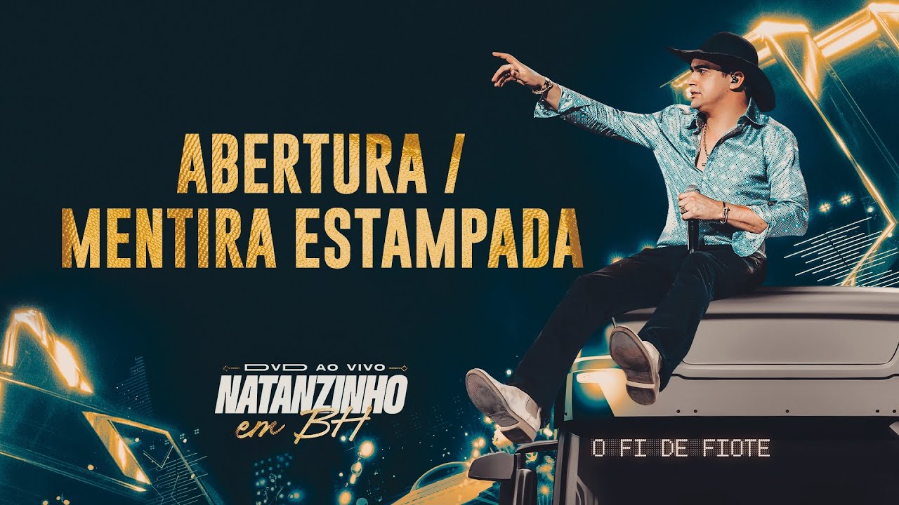 Natanzinho Lima - Abertura / Mentira Estampada - EM BH