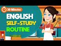 20 Minutes English Self-study Routine - Daily English Learning Routine