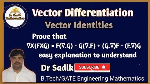 Vector Calculus, Vector Identities- proof of ∇X(FXG) = F(∇.G) - G(∇.F) + (G.∇)F - (F.∇)G