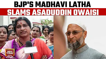 War Of Words: BJP's Hyderabad Candidate Madhavi Latha Slams AIMIM Chief Asaduddin Owaisi | Breaking