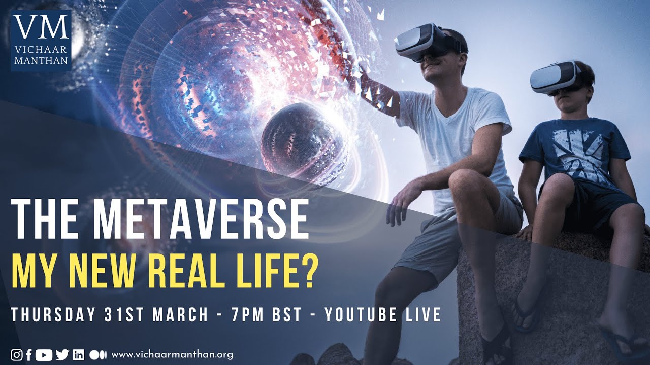 The Metaverse - My New Real Life?