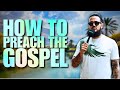 How To Preach The Gospel Of Jesus In 5 Steps!