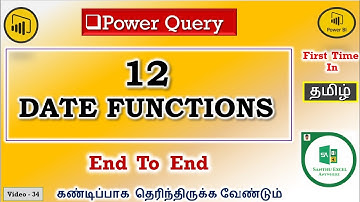 Power BI #34 - Date Functions in Power Query | Power Query in power BI end to end in Tamil| Power BI
