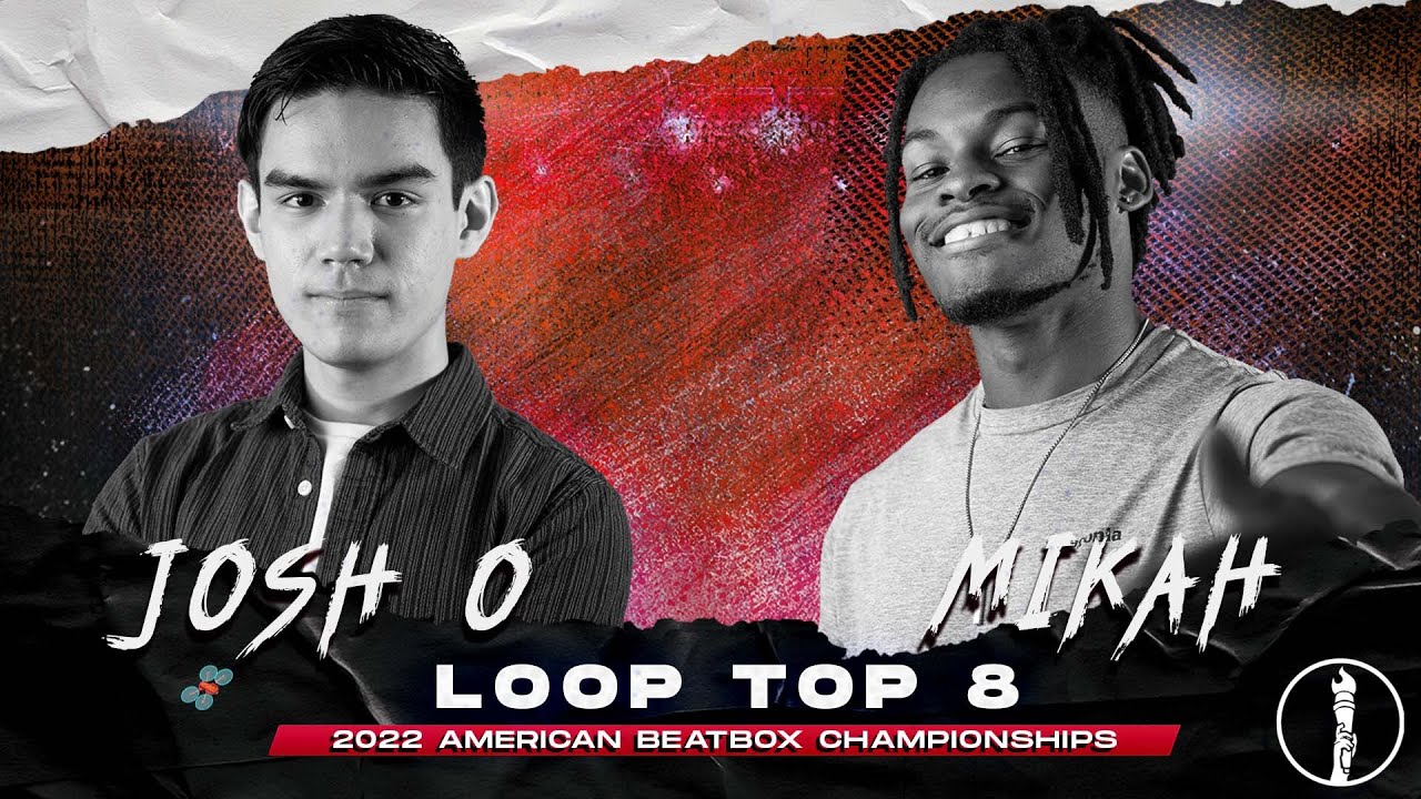 JOSH O vs MIKAH Loop Station Top 8 Battle American Beatbox