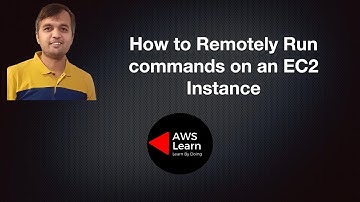 How to Remotely Run commands on an EC2 Instance