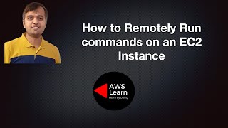 How to Remotely Run commands on an EC2 Instance