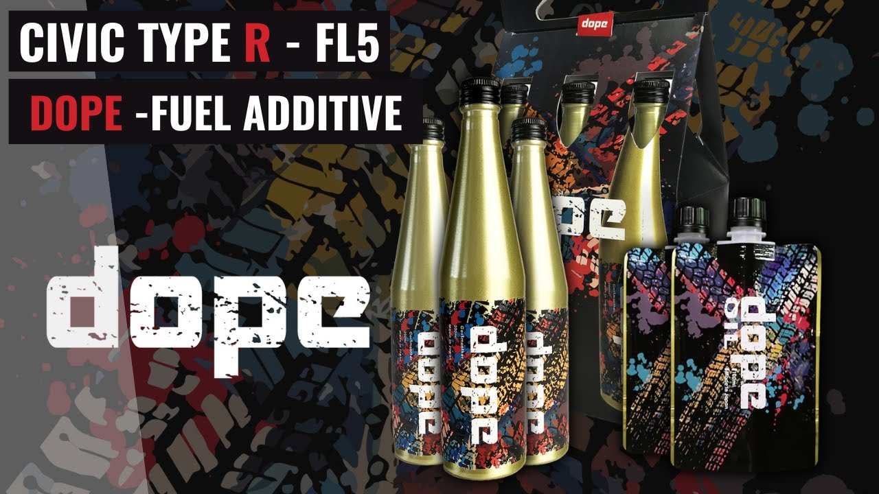 DOPE FUEL - FUEL ADDITIVE FOR THE DOPE FL5 CIVIC TYPE R