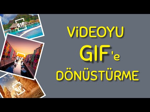 VİDEOYU GİF YAPMA | GİF NASIL YAPILIR?