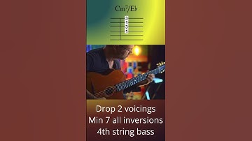 drop 2 voicings, minor 7, all inversions, 4th string bass