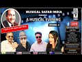 Tribute to the legendary singer mh rafi sahab presented by musical safar india