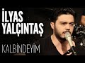 İlyas Yalçıntaş - Kalbindeyim (JoyTurk Akustik)