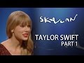 Taylor Swift  | "It´s no secret that I write songs about people" | Part 1 | SVT/NRK/Skavlan