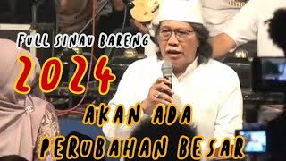 2024 Akan Ada Perubahan Besar • Cak Nun