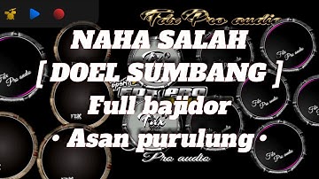 NAHA SALAH [ DOEL SUMBANG ] Full Bajidor TikTok • SansanGN •