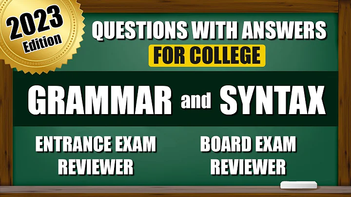 Entrance Exam for College Reviewer 2023 - English Grammar and Syntax | Common Questions with Answers - DayDayNews