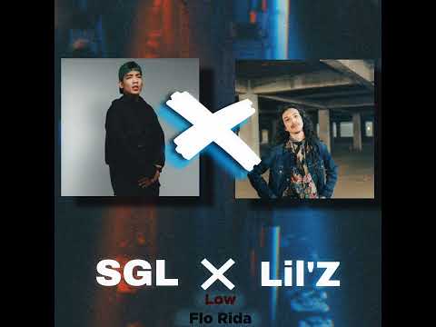 SGL X Lil'Z X Flo Rida Beat Low