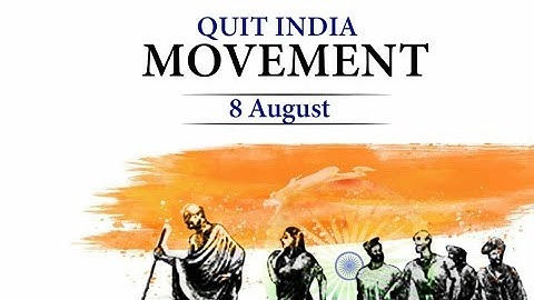 Quit India movement on August 8, 1942, - “do or die”