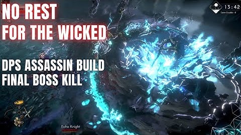 NO REST FOR THE WICKED | ASSASSINS DPS BUILD  🗡️