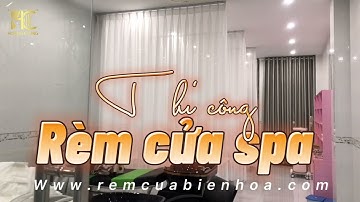 Thiết kế thi công rèm cửa, ngăn giường Spa thẩm mỹ viện tại Tp. Biên Hoà