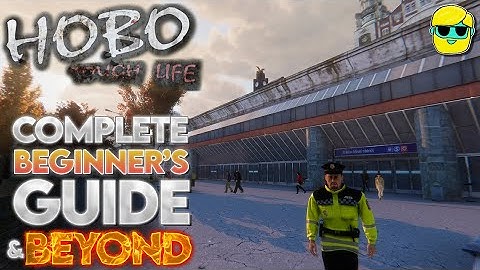 Hobo: Tough Life | Episode 6 | 2025 Guide for Complete Beginners