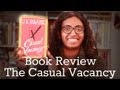 Book review  the casual vacancy by j k rowling