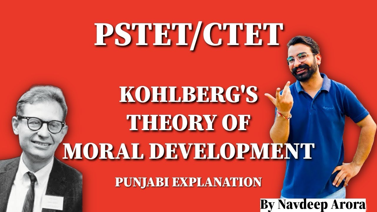 Kohlberg’s Theory of Moral Development | CDP for PSTET | 3 Levels & 6 Stages Explained in Punjabi
