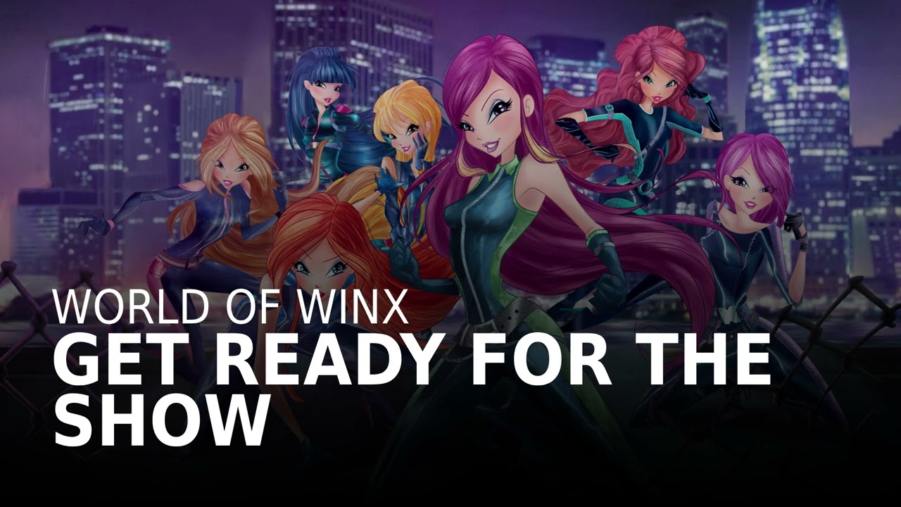 Winx Club - World of Winx - Get Ready For The Show (HQ Instrumental)