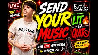 Send YOUR music | FREE Live Music Reviews | Lit🔥 or Quit🚫 w/ Milli Madik | @PlanARadio