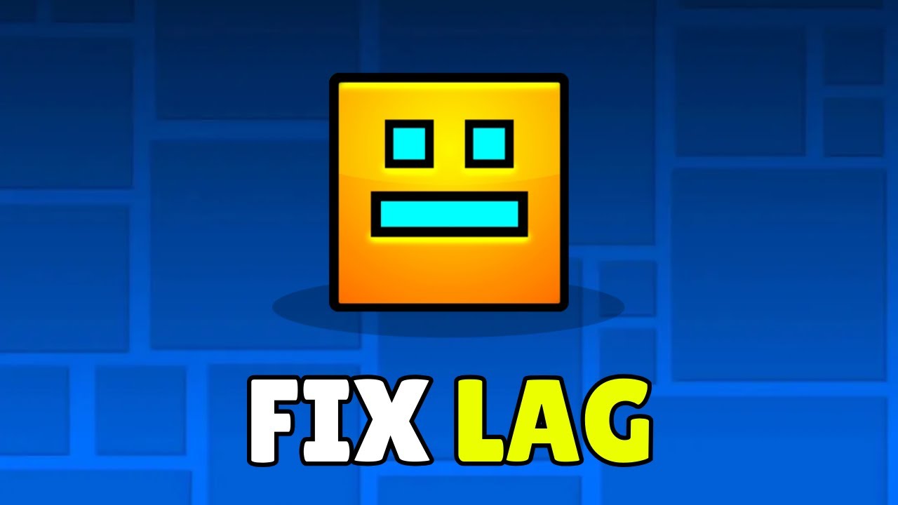 How To Fix Geometry Dash Lag 2025 (Mobile/PC) – Reduce/Get No Lag in ...