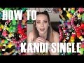 HOW TO MAKE A KANDI BRACELET/SINGLE | DIY