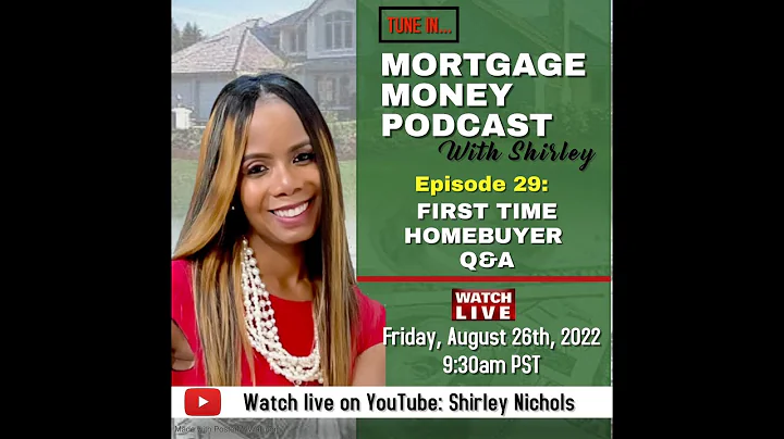 EP 29 - First Time Homebuyer Q&A