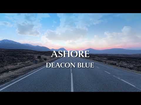 在 YouTube 上觀看「Deacon Blue - Ashore (Official Sound)」 在 YouTube 上觀看「Deacon Blue - Ashore (Official Sound)」