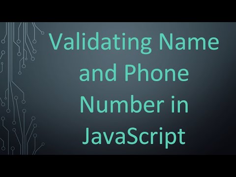 Validating Name and Phone Number in JavaScript