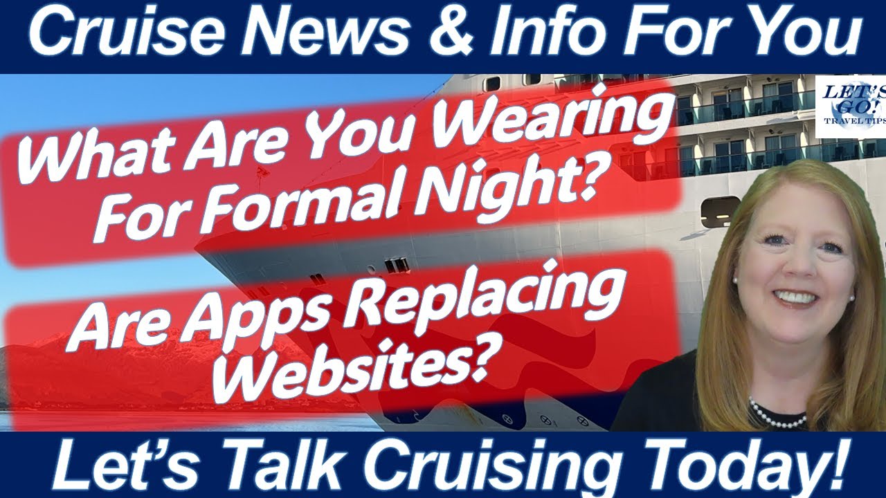 CRUISE NEWS! HAPPY NEW YEAR WHAT ARE YOU WEARING FOR FORMAL NIGHT? SOUTHWEST AIRLINES ANNOUNCEMENT