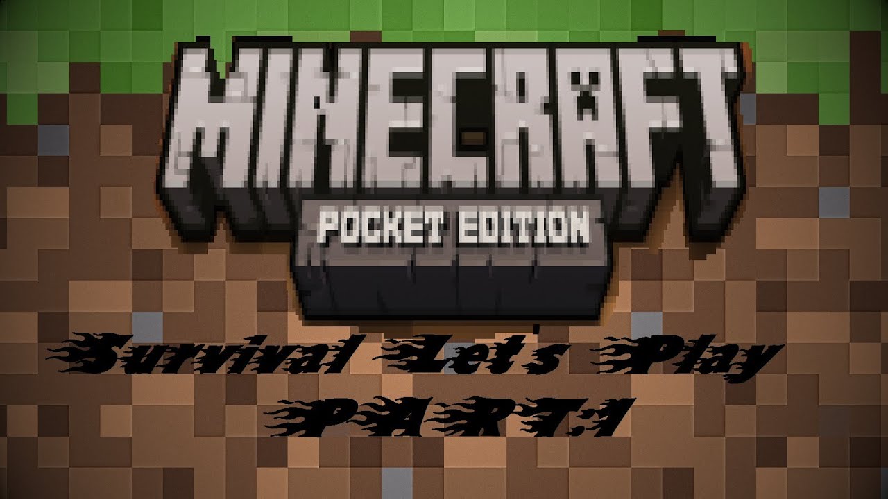 Minecraft Pe Survival Let`s Play Part 1 - YouTube