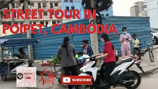 MOTORCYCLE DRIVING STREET TOUR IN POIPET CAMBODIA | DISCOVER MORE STREET FOOD AND SHOPS