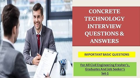 #interviewquestions #concretetechnology CONCRETE TECHNOLOGY INTERVIEW QUESTIONS & ANSWERS