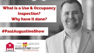 What is a Use & Occupancy Inspection? Why have it done? | #PaulAugustineShow