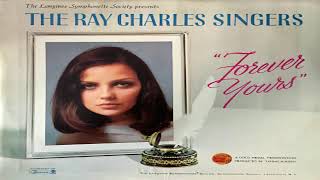 The Ray Charles Singers ‎– Forever Yours GMB