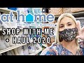 AT HOME STORE SHOP WITH ME + HAUL || At Home Decor Walkthrough 2020 *MUST SEE HOME DECOR SELECTION*