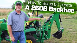 John Deere 1025R Tractor 260B Backhoe Attachment Step-by-Step Tutorial