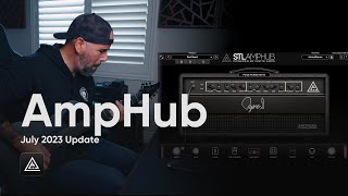 STL AmpHub - July 2023 Update