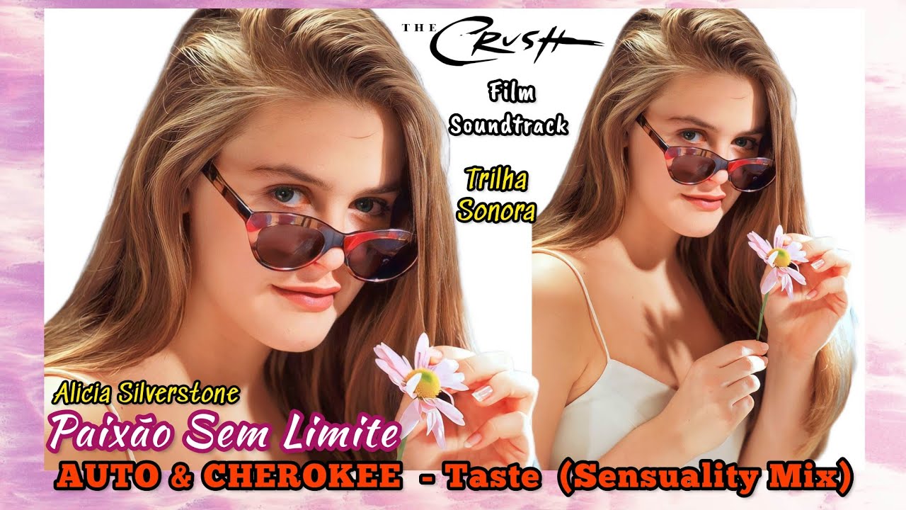 AUTO CHEROKEE Taste Film Soundtrack The Crush Paixão Sem