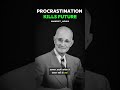 Procrastination = गरीबी की जड़ | Napoleon Hill Motivational | Mind set monk #success #mindsetmonk