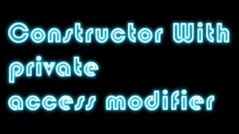What Happen When We Declare a Constructor With private access modifier!!