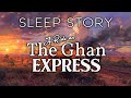 The ghan express a soothing sleep story with train sounds